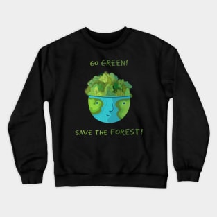 Save the planet Crewneck Sweatshirt